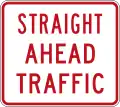 (R2-2.2) Straight Ahead Traffic (added to R2-2)