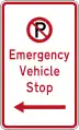 (R6-79.1) No Parking: Emergency Vehicle Stop (on the left of this sign)