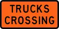 (TW-2.7) Trucks Crossing