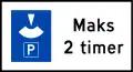 Parking boardIndicates that parking is only allowed by given regulations when a valid parking ticket or disc is placed highly visible inside the windshield.