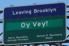 Oy vey sign at Williamsburg Bridge