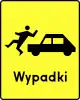 T-14 "plate indicating a place of frequent accidents of nature portrayed by the plate"(here: risk of accident with pedestrian)