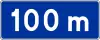 T-1a "plate indicating a distance of information sign from the beginning (end) of road or lane"