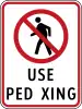 No pedestrian crossing (plate type)