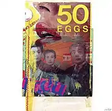 A vibrant collage with superimposed images, including a closeup of a woman's lips, three people standing together, and text that reads “50 eggs.”