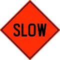 Slow