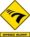 The Speed Bump sign appears above the clue box where the team who checked in last in the previous pit stop during a non-elimination leg must do the Speed Bump task before continuing.