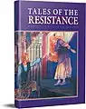 Tales of the Resistance Classic  Edition