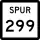 State Highway Spur 299 marker