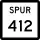 State Highway Spur 412 marker