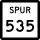 State Highway Spur 535 marker