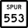 State Highway Spur 553 marker