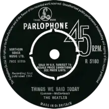 B-side label of the "Things We Said Today" single