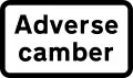 United Kingdom (warning of an adverse camber)