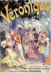 brightly coloured theatre poster showing a festive grouping of characters from Veronique, with the title of the piece in large letters