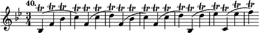 
%etude40
\relative bes
{
\time 3/4 
\tempo "40."
\key bes \major
bes4\trill (f'\trill bes\trill c\trill) f,\trill (c'\trill d\trill) f,\trill (bes\trill c\trill) f,\trill (c'\trill d\trill) bes,\trill (d'\trill ees\trill) c,\trill (ees'\trill f\trill)
}
