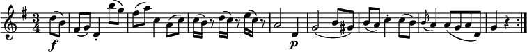  \relative d'' {
\key g \major \time 3/4
\partial 4 d8( \f b) | fis8( g) d4-. b''8( g) | fis8( a) c,4 a8( c)
c16( b) r8 d16( c) r8 e16( c) r8 | a2 d,4 \p
g2( b8 gis) | b8( a) c4-. c8( b) | \appoggiatura b16 a4 a8( g a d,)
g4 r \bar ":|."
} 