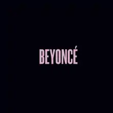 A black background; the word "Beyoncé" is stylized in an uppercase pink font and located in the center of the image.