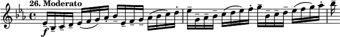 
%etude26
\relative ees
{  
\time 4/4 
\tempo "26. Moderato"
\key ees \major
ees'16--\f bes-- c-- d-- ees (f g) aes-. bes-- ees,-- f-- g-- aes (bes c) d-.ees-- g,-- aes-- bes-- c (d ees) f-. g-- bes,-- c-- d-- ees (f g)aes-. bes--
}
